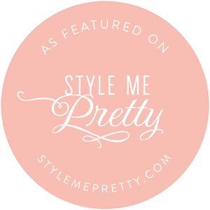 As Featured on Style Me Pretty As Featured on Style Me Pretty